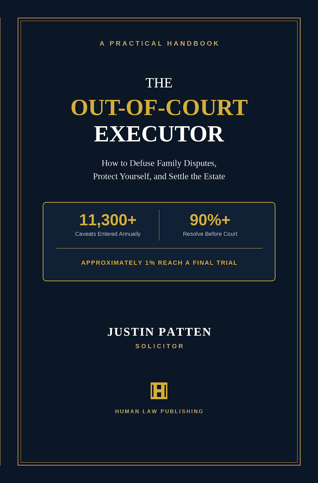The Out-of-Court Executor by Justin Patten